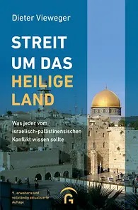 Dieter Vieweger: Streit um das Heilige Land